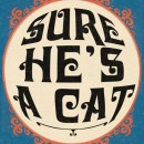 Tribute to The Cats - Sure He's A Cat