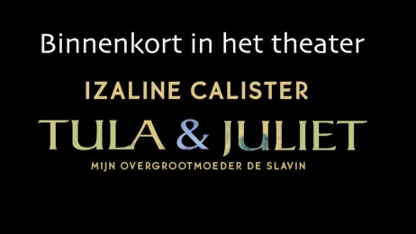 trailer TULA & JULIET, mijn overgrootmoeder, de slavin