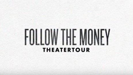 trailer theaterspecial Follow the Money
